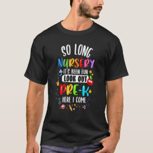 T-shirt Si Longue Nursery C'Était Amusant Regardez Pré K I
