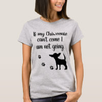 Si mon Chiweenie ne peut pas venir je ne suis pas