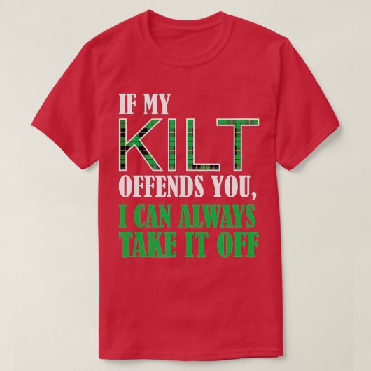 T-shirt Si Mon Kilt Vous Offense Drôle St (Design devant)