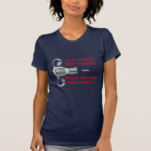 T-shirt Si Mon Uterus Tire Des Bullets Pro Choix