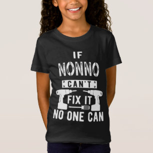 T-Shirt Si Nonno ne parvient pas à le réparer, personne ne