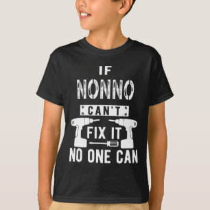 T-shirt Si Nonno ne parvient pas à le réparer, personne ne