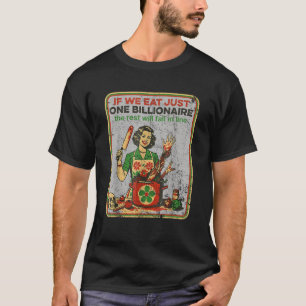 T-shirt Si Nous Ne Mangeons Qu'Un Milliard, Le Reste Tombe