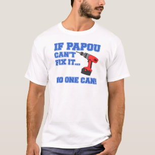 T-shirt Si Papou ne peut pas le fixer
