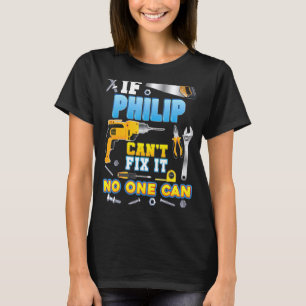 T-shirt Si Philip ne parvient pas à le réparer, personne n