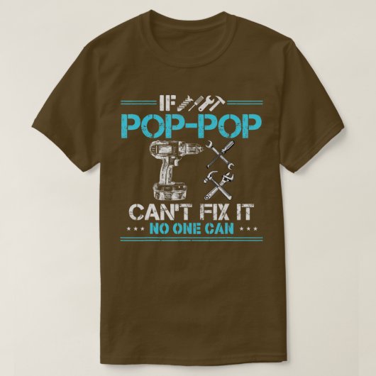 T-shirt Si PopPop ne peut pas le réparer Personne ne peut  (Design devant)