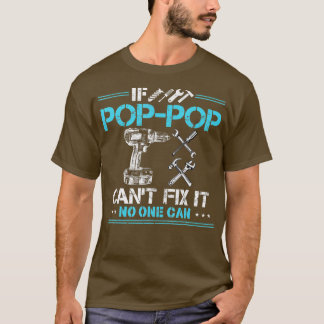 T-shirt Si PopPop ne peut pas le réparer Personne ne peut