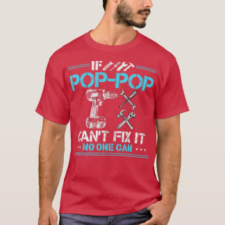 T-shirt Si PopPop ne peut pas le réparer Personne ne peut 