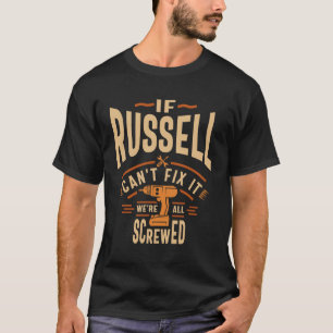 T-shirt Si Russell ne parvient pas à le réparer, nous somm