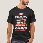T-shirt Si SHACKLETON ne parvient pas à le réparer, nous s (Devant)