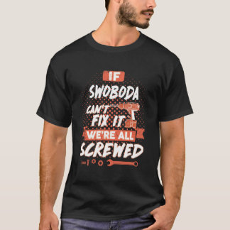 T-shirt Si SWOBODA ne parvient pas à le réparer, nous somm