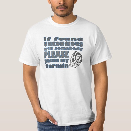 T-shirt Si trouvé inconscient (Devant)