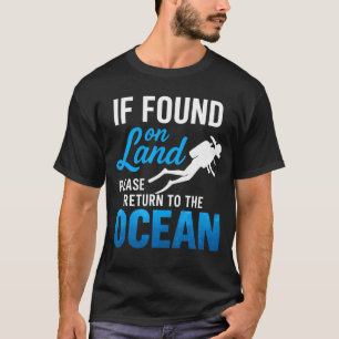 T-shirt Si Trouvé Sur Terre Veuillez Retourner À L'Océan S