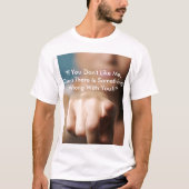 T-shirt "Si tu ne m'aimes pas, alors... (Devant)