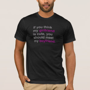 T-shirt Si tu trouves ma copine mignonne