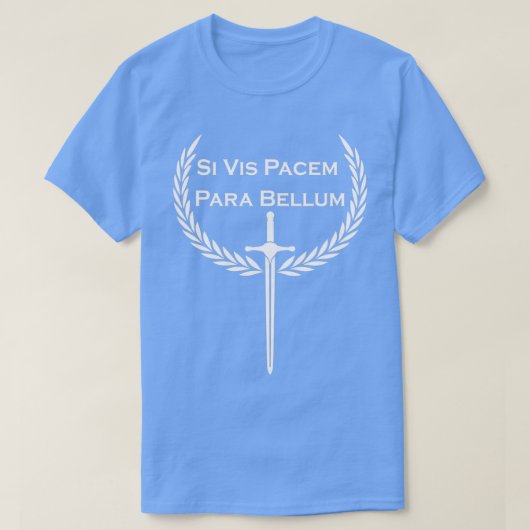 T-shirt Si Vis Pacem Para Bellum Latin phrase  (Design devant)