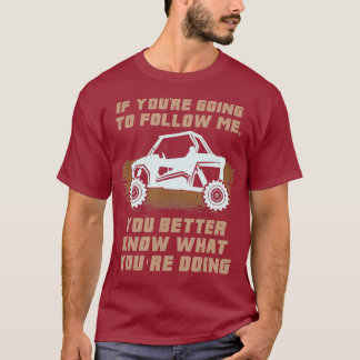 T-shirt Si Vous Allez Me Suivre Drôle Cadeau VTT