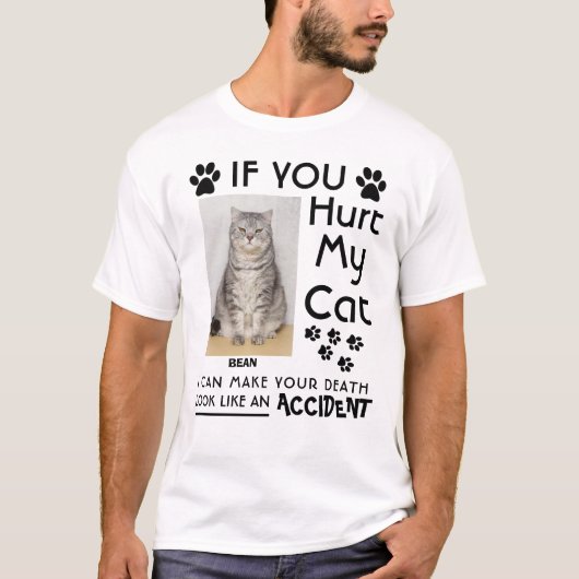 T-shirt Si Vous Avez Blessé Mon Chat, Je Peux Faire Vos Pâ (Devant)