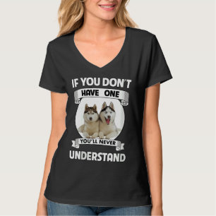 T-shirt Si Vous Avez Des Femmes, Vous Ne Comprendrez Jamai