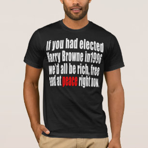 T-shirt Si vous aviez élu Harry Browne