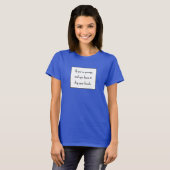 T-shirt Si vous êtes grincheux et vous le savez (Devant entier)