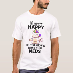 T-shirt Si vous êtes heureux et que vous le savez Merci vo