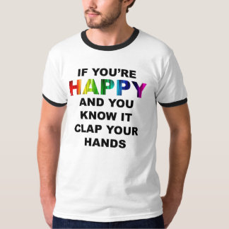 T-shirt Si vous êtes la sonnerie T des hommes heureux
