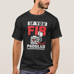 T-shirt Si Vous Fib Vous Obtenez Paddle Infirmière