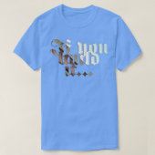 T-shirt Si vous le construisez (Design devant)