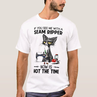T-shirt Si Vous Me Voyez Avec Un Ripper De Sceau Maintenan