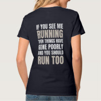 Si vous me voyez courir, c'est que les choses ont 