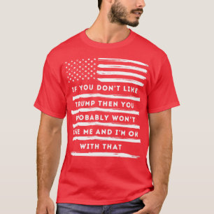 T-shirt Si Vous N'Aimez Pas Alors Vous Ne M'Aimerez Probab