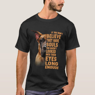 T-shirt Si vous ne croyez pas qu'ils ont des âmes Grande D