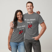 T-shirt Si vous ne l'avez pas acheté, ne le mangez pas (Unisexe)