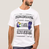 T-shirt Si vous ne le savez pas, ne le mangez pas ! (Devant)