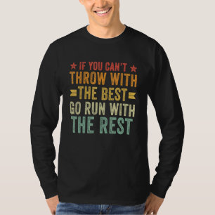 T-shirt Si vous ne pouvez pas Athlétisme Lancer du poids L