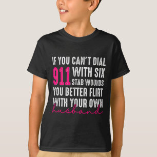 T-shirt Si vous ne pouvez pas composer le 911 avec six cou