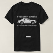 T-shirt si vous n'en possédez pas, vous ne comprendrez jam (Design devant)