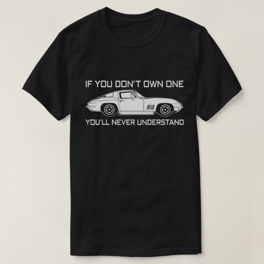T-shirt si vous n'en possédez pas, vous ne comprendrez jam (Design devant)