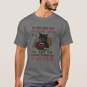 T-shirt Si Vous N'Êtes Pas Chocolat Café Ou Chat Allez-Y