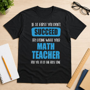 T-shirt Si vous n'y arrivez pas – Citation drôle de profes