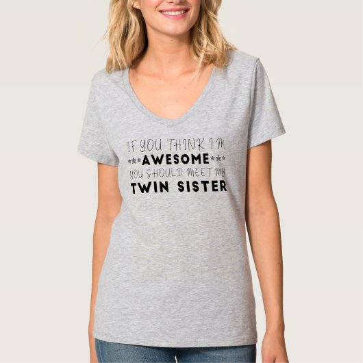 T-shirt Si vous pensez que je suis génial, vous devriez mè (Devant)