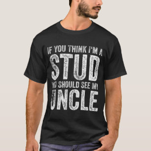 T-shirt Si vous pensez que je suis un étalon, vous devriez
