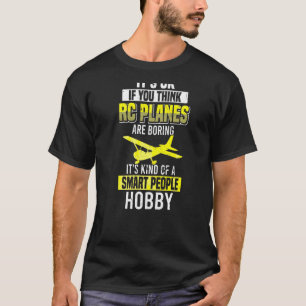 T-shirt Si Vous Pensez Que Les Avions Rc Sont Sérieux Comm