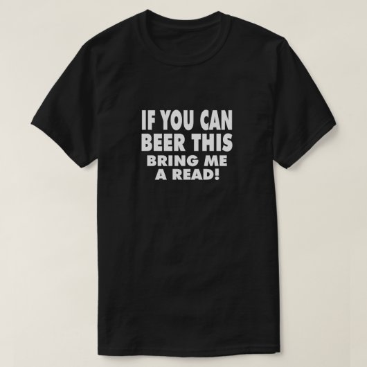 T-shirt Si Vous Pouvez Bière Cela Apportez-Moi Une Lecture (Design devant)