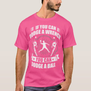 T-shirt Si vous pouvez esquiver la clé, vous pouvez esquiv