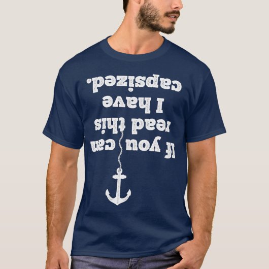 T-shirt Si Vous Pouvez Le Lire, J'Ai Capsize Boat Funny (Devant)