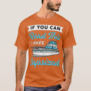 T-shirt Si Vous Pouvez Lire Ce Bateau Capsize Voilier