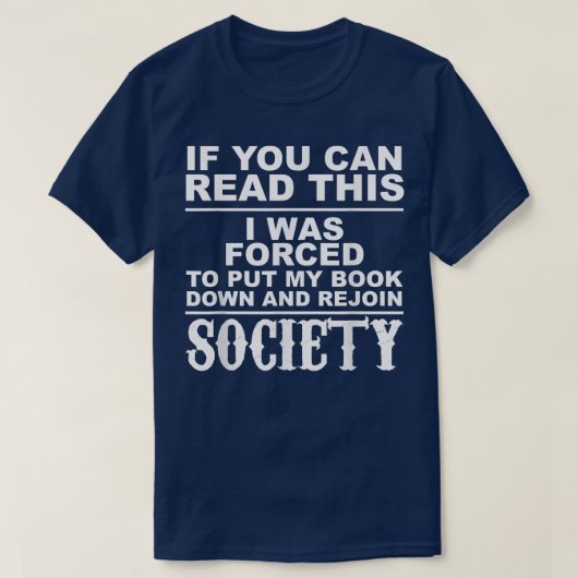 T-shirt Si vous pouvez lire ce livre amusant Lover Bookwor (Design devant)