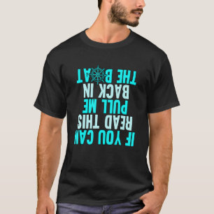 T-shirt Si Vous Pouvez Lire Ce Pull Me Retourner Bateau Ca